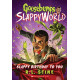 Slappy Birthday to You (Goosebumps Slappy World #1) by ''Stine R.L.''